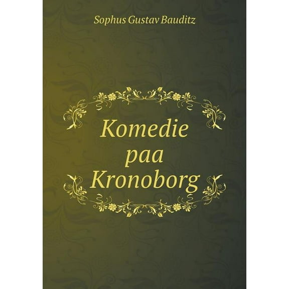 Komedie paa Kronoborg (Paperback)