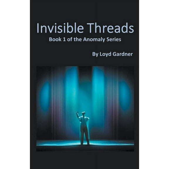 Invisible Threads, (Paperback)