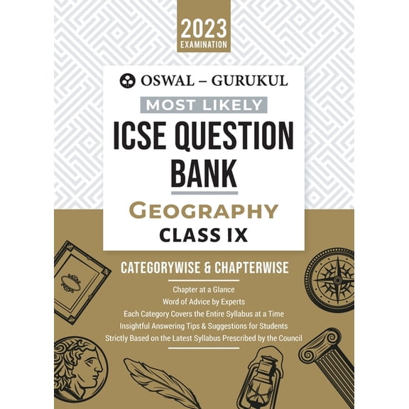 Oswal - Gurukul Geography Most Likely Question Bank: ICSE Class 9 For 2023 Exam, (Paperback)