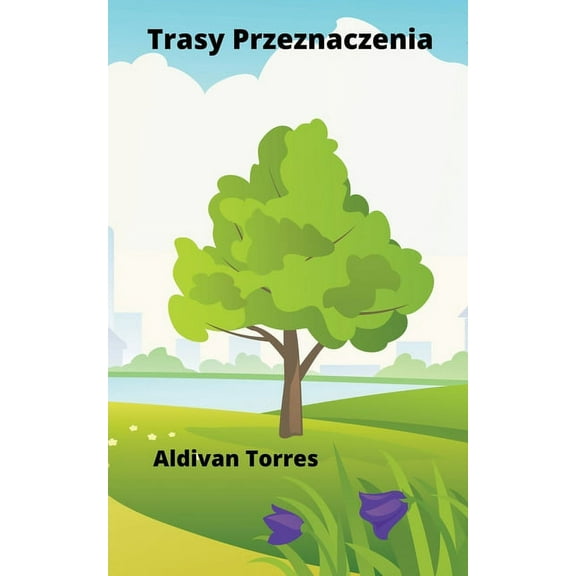 Trasy Przeznaczenia (Paperback)
