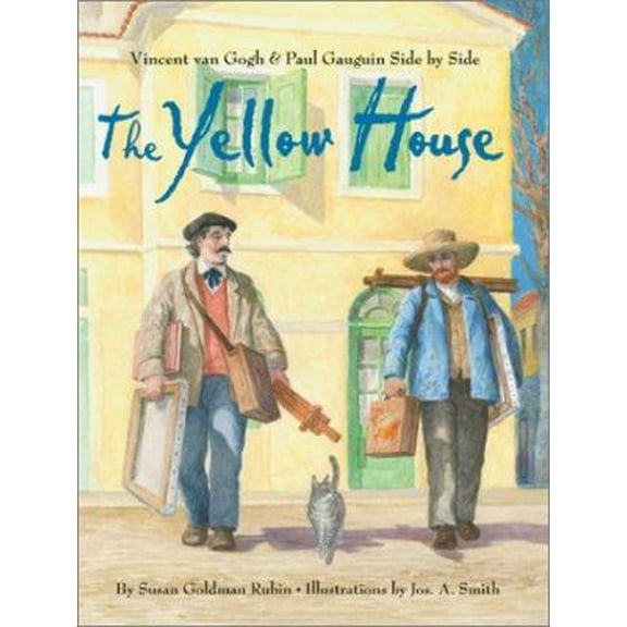 Pre-Owned The Yellow House: Vincent Van Gogh and Paul Gauguin Side by Side (Hardcover) 0810945886 9780810945883