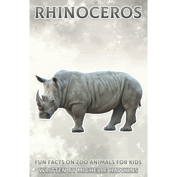 Fun Facts on Zoo Animals for Kids: Rhinoceros : Fun Facts on Zoo Animals  for Kids #12 (Paperback) 