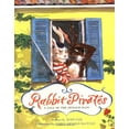 thumbnail image 1 of Pre-Owned Rabbit Pirates: A Tale of the Spinach Main (Hardcover) 0152018328 9780152018320, 1 of 1