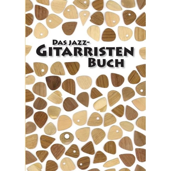 Das Jazz-Gitarristen Buch, (Paperback)