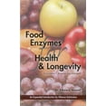 thumbnail image 1 of Pre-Owned Food Enzymes for Health & Longevity: Revised and Enlarged (Paperback) 0940676273 9780940676275, 1 of 2