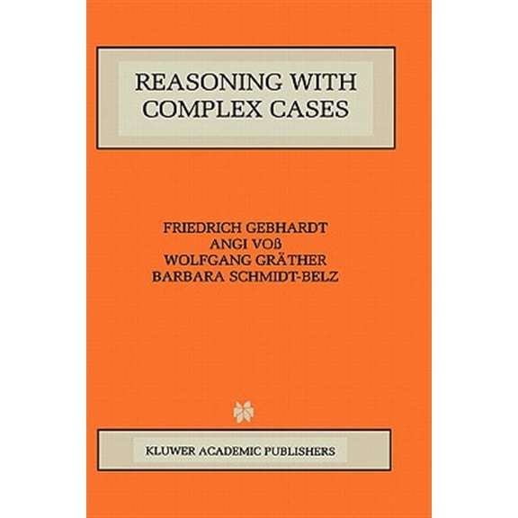 Pre-Owned The Springer International Engineering and Computer Science: Reasoning with Complex Cases (Hardcover)