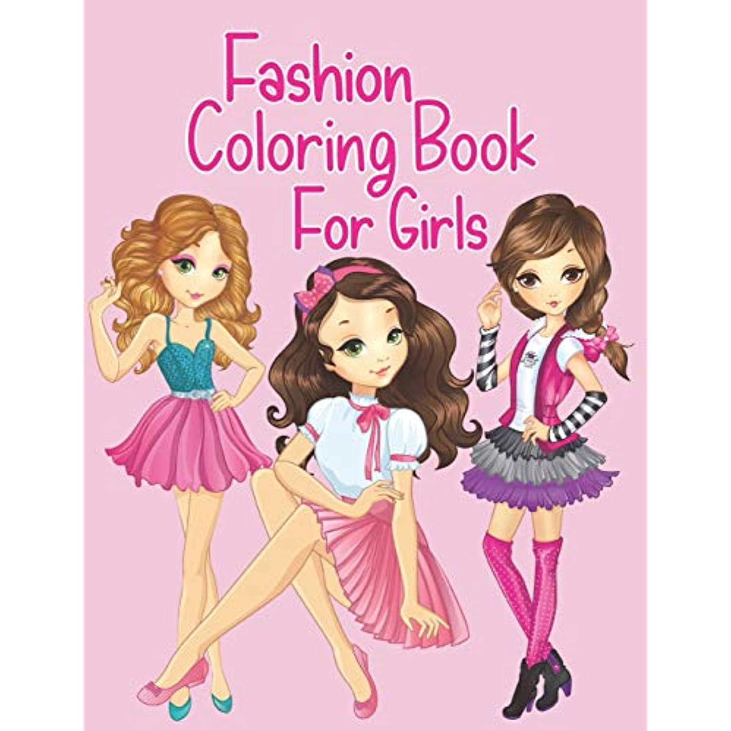 Fashion Coloring Book For Girls Beautiful Coloring Pages For Girls And Kids With Gorgeous Beauty Fashion Style Other Cute Designs Walmart Canada