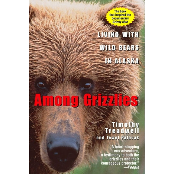 Among Grizzlies: Living with Wild Bears in Alaska, (Paperback)