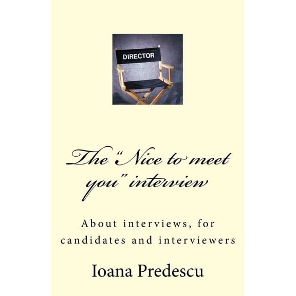 The "Nice to Meet You" Interview