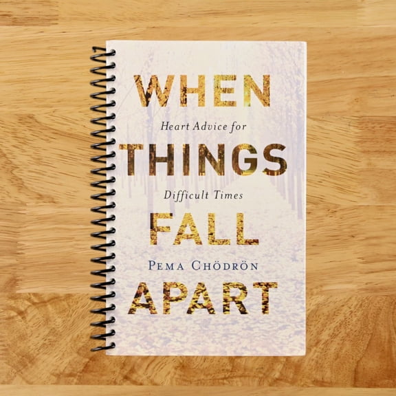 When Things Fall Apart: Heart Advice for Difficult Times, (Spiral Bound)