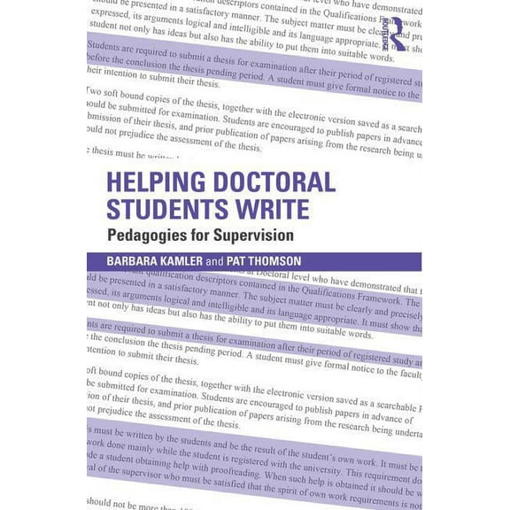 Helping Doctoral Students Write: Pedagogies for supervision, (Paperback)