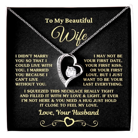 To My Wife Necklace From Husband, Romantic To My Soulmate Necklace For Women, Her, Anniversary Birthday Valentine Love Idea #2135, White Forever Love Necklace