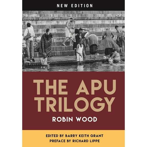 Contemporary Approaches to Film and Medi The Apu Trilogy, (Paperback)