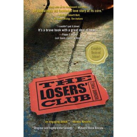 Pre-Owned The Losers Club: Complete Restored Edition! (Paperback) 0971341559 9780971341555
