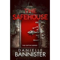 Captive The Safehouse, Book 2, (Paperback)