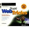 Stupid Web Tricks [Paperback - Used]