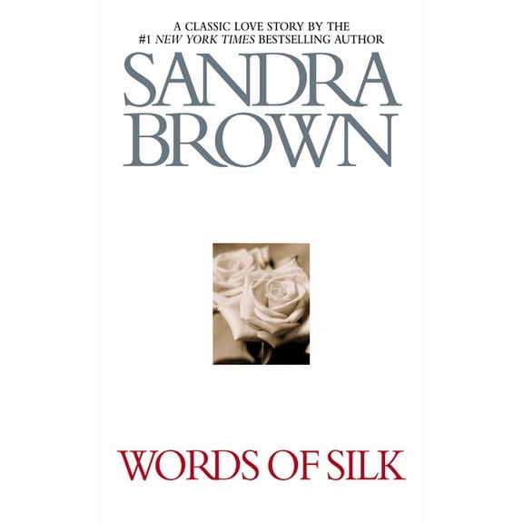 Pre-Owned Words of Silk (Paperback) by Sandra Brown