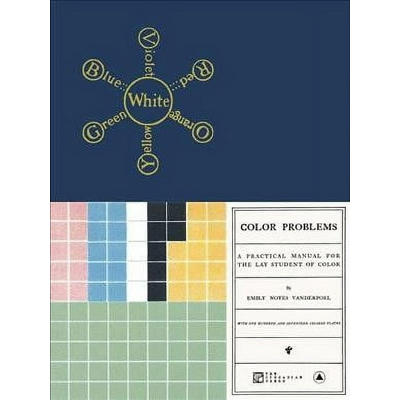 Color Problems: A Practical Manual for the Lay Student of Color (Paperback)