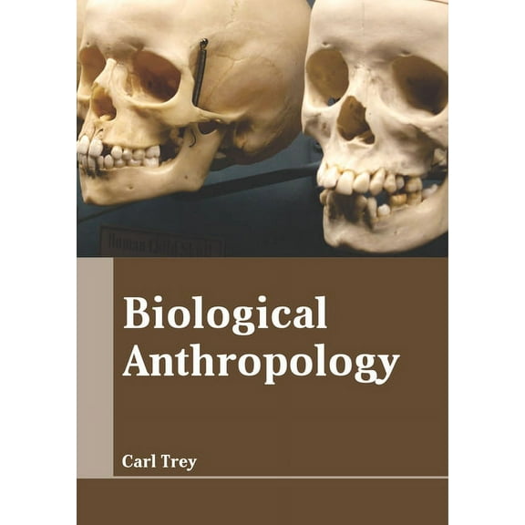 Biological Anthropology, (Hardcover)