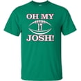 thumbnail image 3 of Go All Out Oh My Josh T-Shirt Mens/Women/Youth, 3 of 4