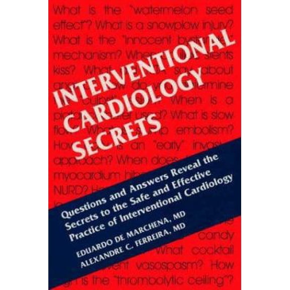 Pre-Owned Interventional Cardiology Secrets (Paperback) 1560535857 9781560535850