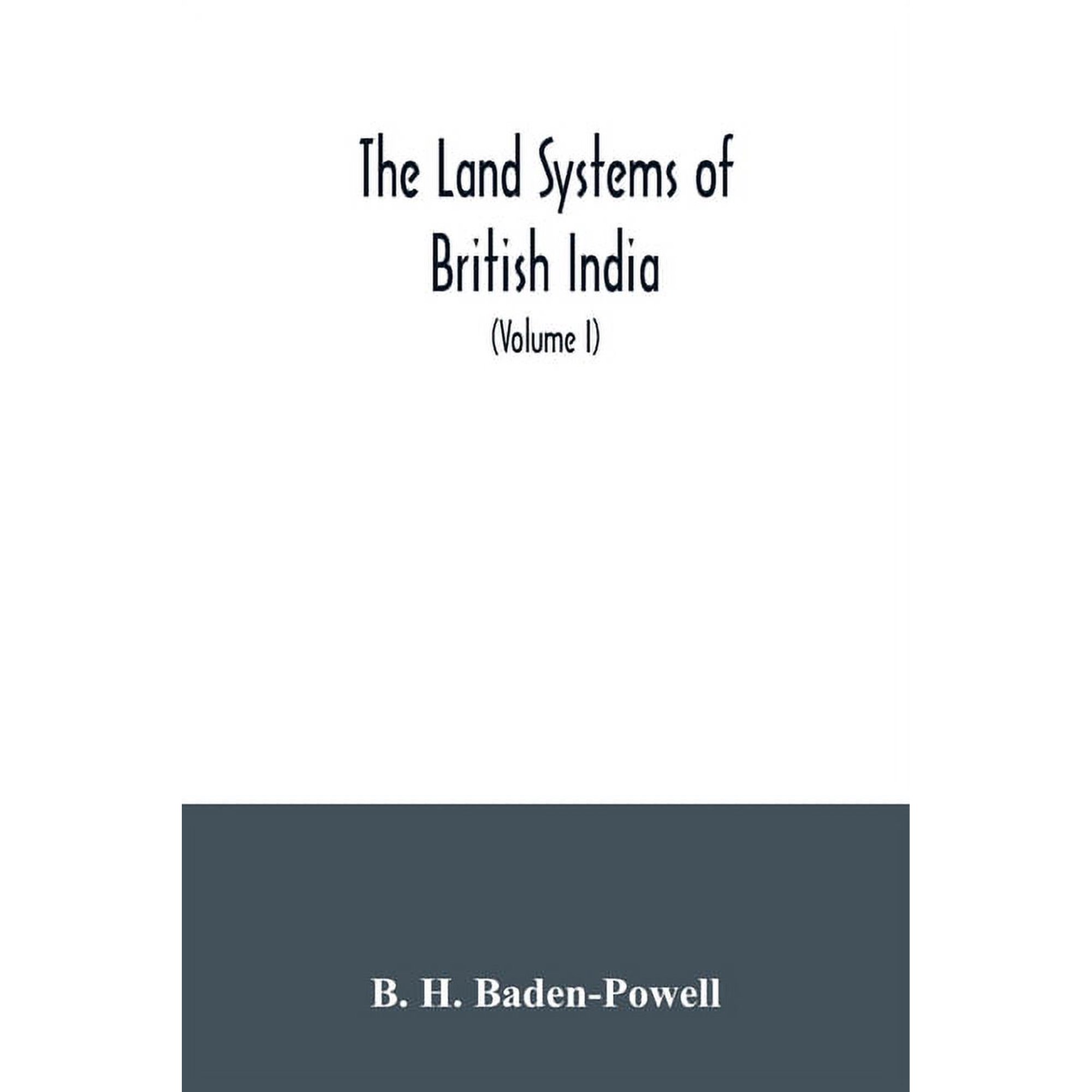 The land systems of British India: being a manual of the land-tenures and of the systems of land-revenue administration , (Paperback)