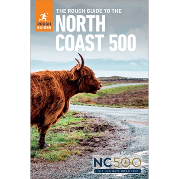 Pre-Owned The Rough Guide to the North Coast 500: Compact Travel Guide with eBook (Paperback) by Rough Guides