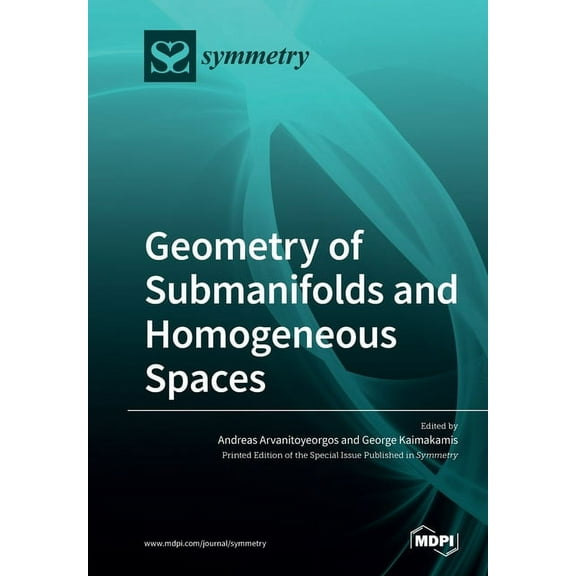 Geometry of Submanifolds and Homogeneous Spaces, (Paperback)