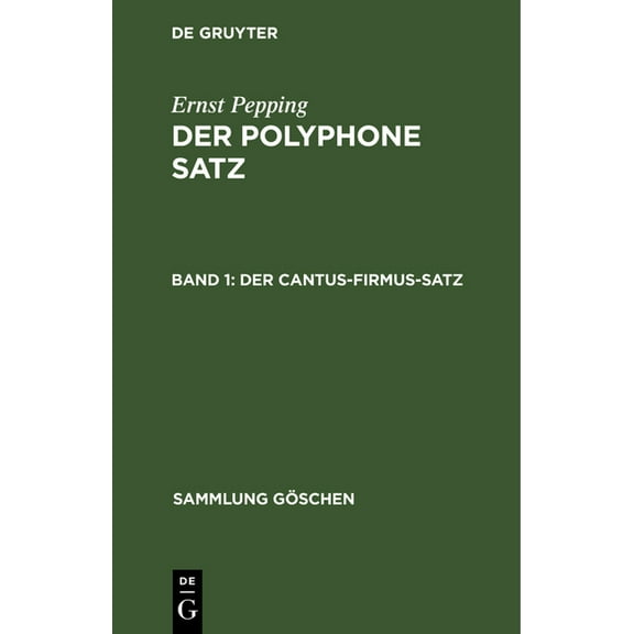 Sammlung GÃ¶schen Der cantus-firmus-Satz, Book 1148, (Hardcover)