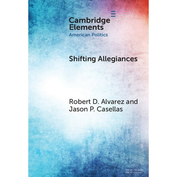 Elements in American Politics Shifting Allegiances, (Hardcover)