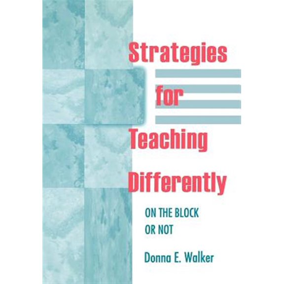 Pre-Owned Education Finance Association; 18: Strategies for Teaching Differently: On the Block or Not (Paperback)