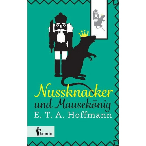 Nussknacker und Mausekönig (Paperback)