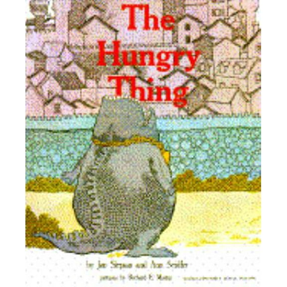 Pre-Owned Hungry Thing (Paperback) 0590422928 9780590422925