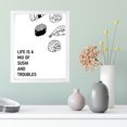 thumbnail image 2 of Designs ByLITA Life Is A Mix of Sushi and Troubles, 11 x 14 Wooden Framed Print Inspirational Wall Art | Decoration For Sushi Lovers, 2 of 6