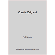 Classic Origami [Hardcover - Used]
