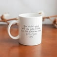 thumbnail image 6 of You Didn''T Give Me The Gift Of Life But Life Gave 11Oz- Coffee Mug, Birthday Gift Christmas Gift, Ceramic Glossy Mug Gift For Men & Women, 6 of 6