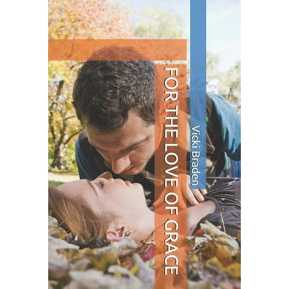 The Love Gathering: For the Love of Grace #2 (Paperback)