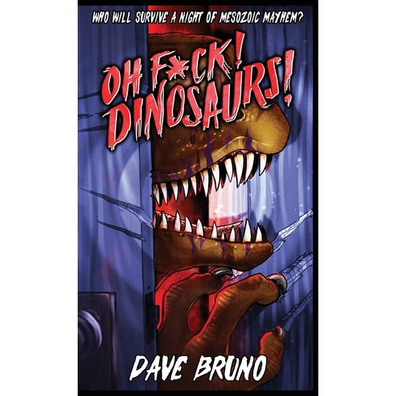 Oh F*ck! Dinosaurs!, (Hardcover)