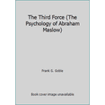 thumbnail image 1 of Pre-Owned The Third Force (The Psychology of Abraham Maslow) (Paperback) 0671810308 9780671810306, 1 of 1