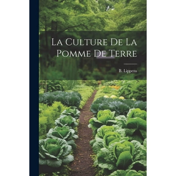 La culture de la pomme de terre (Paperback)