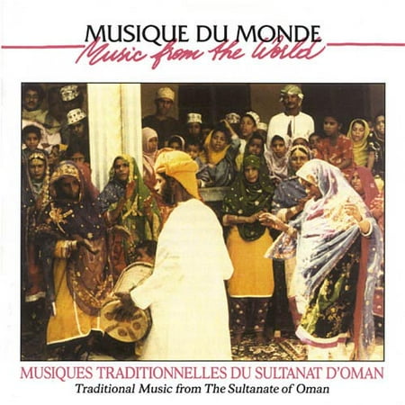 Traditional Music From The Sultanate Of Oman