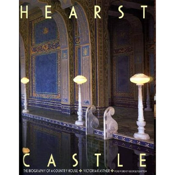 Pre-Owned Hearst Castle: The Biography of a Country House (Hardcover) 0810934159 9780810934153