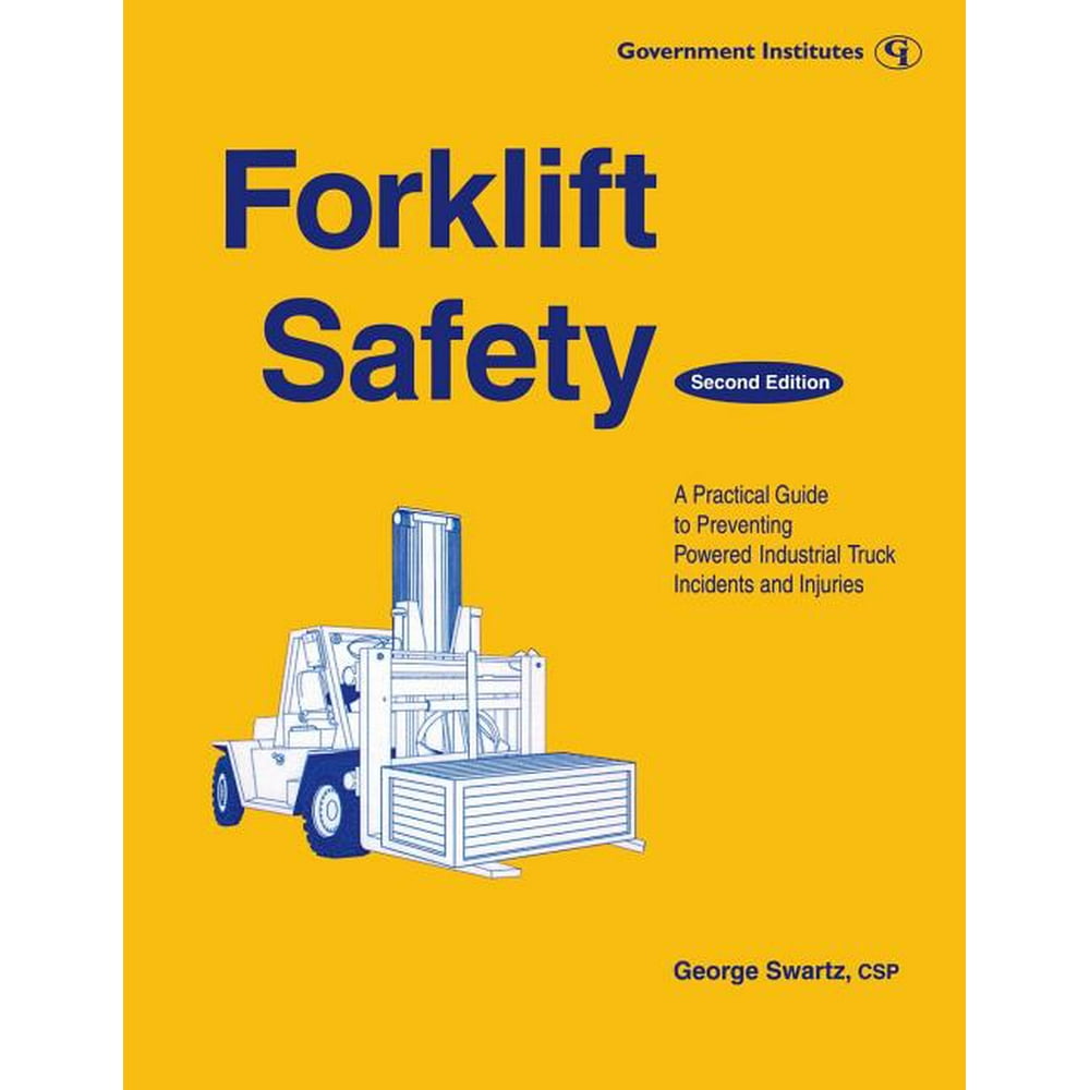 Forklift Safety A Practical Guide to Preventing Powered Industrial