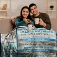 thumbnail image 5 of Blanket for Boyfriend, Boyfriend Gifts from Girlfriend, Anniversary Birthday Valentines Gifts for Boyfriend, to My Boyfriend Blanket Soft Warm Flannel Boyfriend Blanket 50"x60", 5 of 6