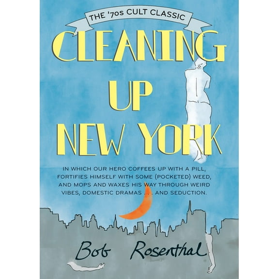 Cleaning Up New York : The '70s Cult Classic (Paperback)