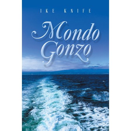 Mondo Gonzo, (Paperback)