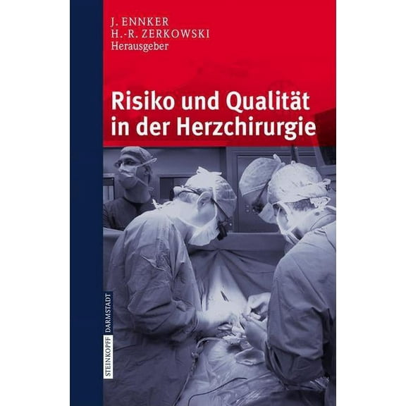 Risiko Und QualitÃ¤t in Der Herzchirurgie, (Paperback)