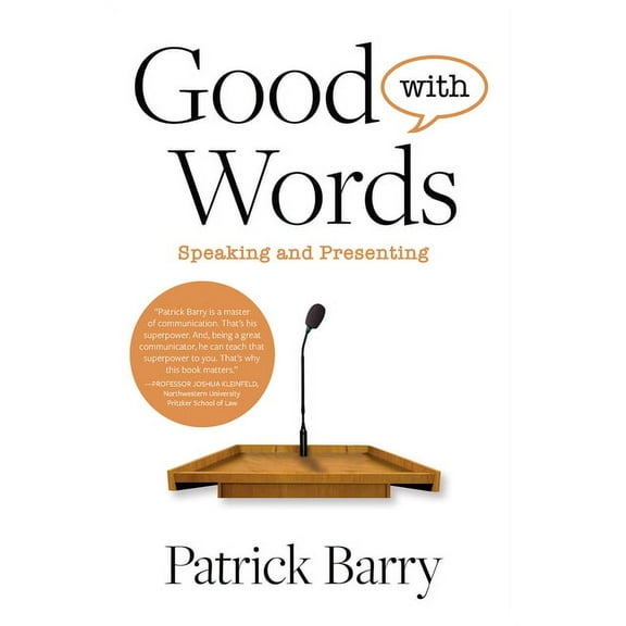 Good with Words Good with Words: Speaking and Presenting, (Paperback)