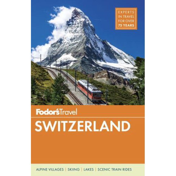 Pre-Owned Fodor's Switzerland (Paperback) 110187807X 9781101878071
