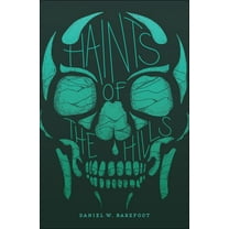 Haunted North Carolina Haints of the Hills, (Paperback)